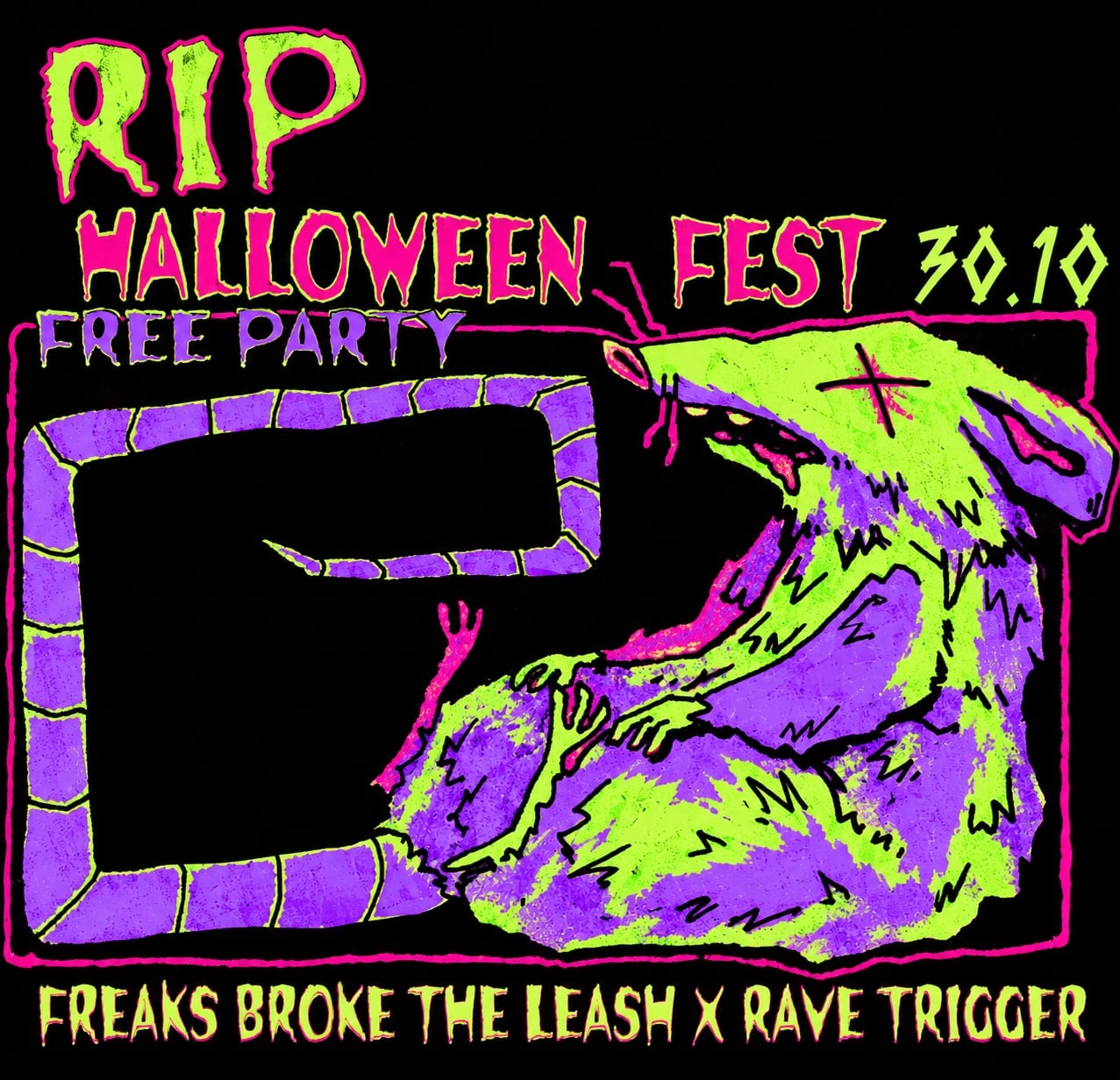 FREAKS BROKE THE LEASH X RAVE TRIGGER